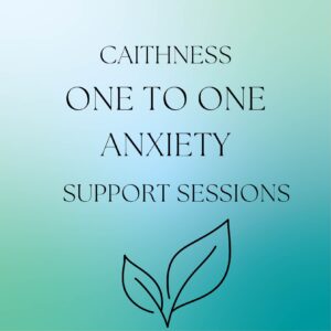 Caithness Anxiety Support Sessions